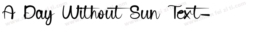A Day Without Sun Text字体转换